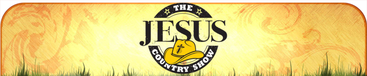 The Jesus Country Show